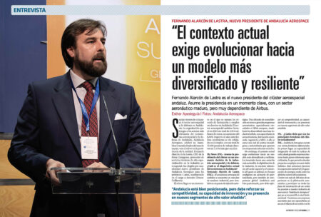 Fernando Alrcón de Lastra, nos explica sus planes para Andalucía Aerospace,