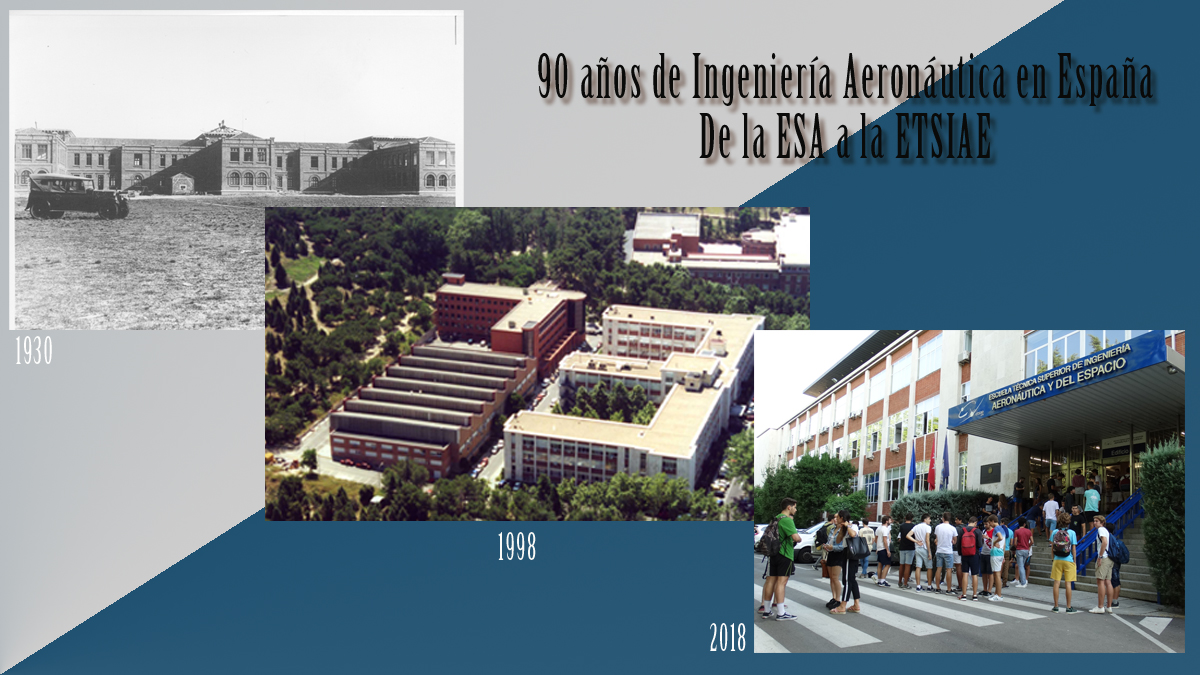 La Escuela Superior Aerot cnica actual ETSIAE cumple 90 a os