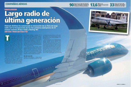 Vietnam Airlines ha apostado por una renovación total, por fuera y por dentro en sus servicios de largo radio añadiendo la última generación de aviones de dos pasillos.